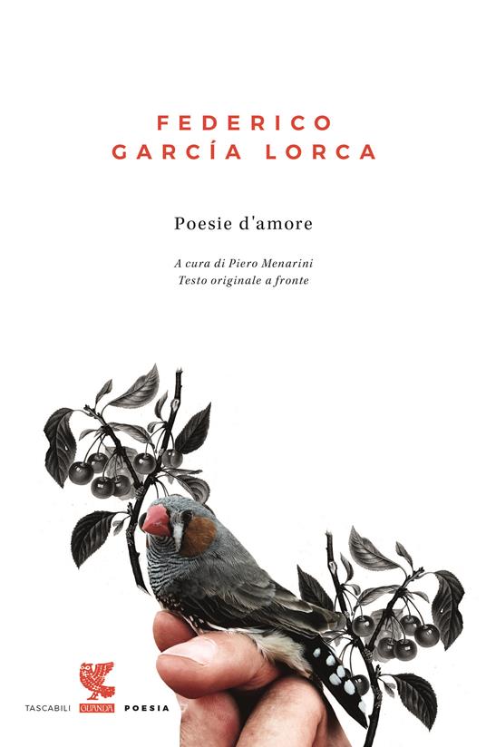 Federico García Lorca Poesie d'amore. Testo spagnolo a fronte